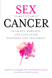 E-book, Sex and Cancer : Intimacy, Romance, and Love after Diagnosis and Treatment, Rowman & Littlefield Publishers