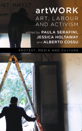 E-book, artWORK : Art, Labour and Activism, Rowman & Littlefield Publishers