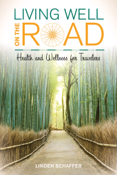 E-book, Living Well on the Road : Health and Wellness for Travelers, Rowman & Littlefield Publishers