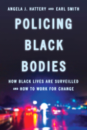 E-book, Policing Black Bodies : How Black Lives Are Surveilled and How to Work for Change, Rowman & Littlefield Publishers