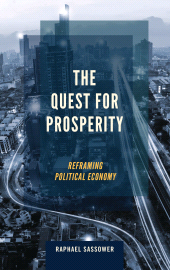 E-book, The Quest for Prosperity : Reframing Political Economy, Rowman & Littlefield Publishers