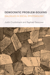 E-book, Democratic Problem-Solving : Dialogues in Social Epistemology, Rowman & Littlefield Publishers