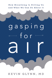 E-book, Gasping for Air : How Breathing Is Killing Us and What We Can Do about It, Rowman & Littlefield Publishers