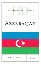 E-book, Historical Dictionary of Azerbaijan, Rowman & Littlefield