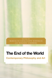 eBook, The End of the World : Contemporary Philosophy and Art, Rowman & Littlefield