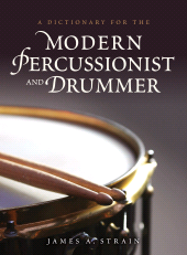 E-book, A Dictionary for the Modern Percussionist and Drummer, Rowman & Littlefield