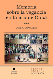 eBook, Memoria sobre la vagancia en la isla de Cuba, RUTH Casa Editorial