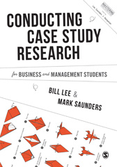 E-book, Conducting Case Study Research for Business and Management Students, Lee, Bill, SAGE Publications Ltd