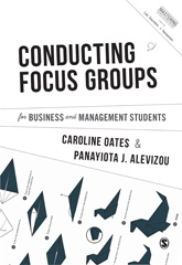 E-book, Conducting Focus Groups for Business and Management Students, Oates, Caroline J., SAGE Publications Ltd