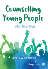 eBook, Counselling Young People : A Practitioner Manual, SAGE Publications Ltd