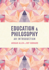 E-book, Education and Philosophy : An Introduction, Allen, Ansgar, SAGE Publications Ltd