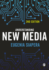 E-book, Understanding New Media, Siapera, Eugenia, SAGE Publications Ltd