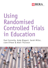 E-book, Using Randomised Controlled Trials in Education, Connolly, Paul, SAGE Publications Ltd