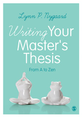 E-book, Writing Your Master's Thesis : From A to Zen, Nygaard, Lynn, SAGE Publications Ltd