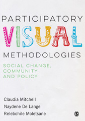 E-book, Participatory Visual Methodologies : Social Change, Community and Policy, SAGE Publications Ltd