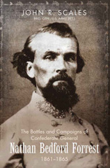 E-book, The Battles and Campaigns of Confederate General Nathan Bedford Forrest, 1861-1865, Savas Beatie
