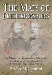 E-book, The Maps of Fredericksburg : An Atlas of the Fredericksburg Campaign, Including all Cavalry Operations, September 18, 1862 January 22, 1863, Savas Beatie