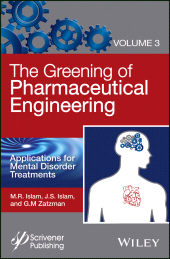 eBook, The Greening of Pharmaceutical Engineering, Applications for Mental Disorder Treatments, Scrivener Publishing