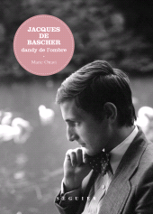 E-book, Jacques de Bascher, dandy de l'ombre, Séguier Éditions