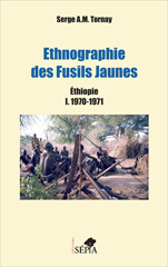 eBook, Ethnographie des Fusils Jaunes : Éthiopie I : 1970-1971, Sépia