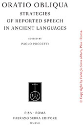 E-book, Oratio obliqua : strategies of reported speech in ancient languages, Fabrizio Serra