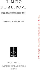 eBook, Il mito e l'altrove : saggi buzzatiani (1999-2016), Mellarini, Bruno, Fabrizio Serra