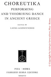 E-book, Choreutika : performing and theorising dance in Ancient Greece, Fabrizio Serra