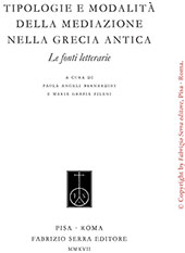 E-book, Tipologie e modalità della mediazione nella Grecia antica : le fonti letterarie, Fabrizio Serra Editore