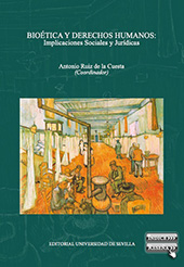 eBook, Bioética y derechos humanos : implicaciones sociales y jurídicas, Universidad de Sevilla