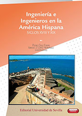 E-book, Ingeniería e ingenieros en la América Hispana : siglos XVIII y XIX, Universidad de Sevilla