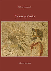 E-book, Tre note sull'antico, Montanile, Milena, Associazione Culturale Internazionale Edizioni Sinestesie