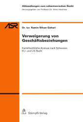 E-book, Verweigerung von Geschäftsbeziehungen : Kartellrechtliche Analyse nach Schweizer, EU- und US-Recht, Stämpfli Verlag