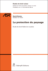 E-book, La protection du paysage : Etude de droit fédéral et vaudois, Stämpfli Verlag