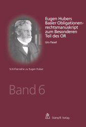eBook, Eugen Hubers Basler Obligationenrechtsmanuskript zum Besonderen Teil des OR, Stämpfli Verlag