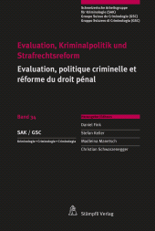 eBook, Evaluation, Kriminalpolitik und Strafrechtsreform Evaluation, politique criminelle et réforme du droit pénal, Stämpfli Verlag