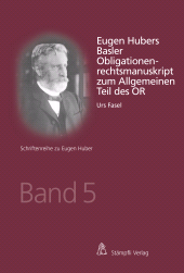 E-book, Eugen Hubers Basler Obligationenrechtsmanuskript zum Allgemeinen Teil des OR, Stämpfli Verlag