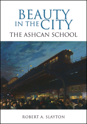 E-book, Beauty in the City : The Ashcan School, SUNY Press - State University of New York Press