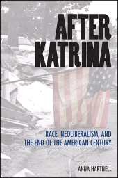 E-book, After Katrina : Race, Neoliberalism, and the End of the American Century, SUNY Press - State University of New York Press