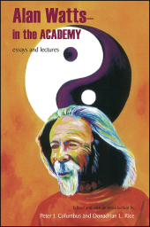 E-book, Alan Watts - In the Academy : Essays and Lectures, SUNY Press - State University of New York Press