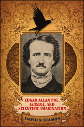 E-book, Edgar Allan Poe, Eureka, and Scientific Imagination, SUNY Press - State University of New York Press