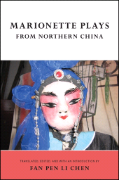 eBook, Marionette Plays from Northern China, SUNY Press - State University of New York Press