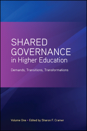 E-book, Shared Governance in Higher Education : Demands, Transitions, Transformations, SUNY Press - State University of New York Press