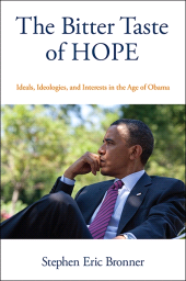 E-book, The Bitter Taste of Hope : Ideals, Ideologies, and Interests in the Age of Obama, SUNY Press - State University of New York Press
