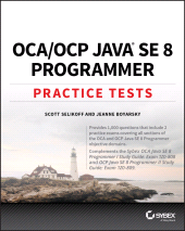 E-book, OCA / OCP Java SE 8 Programmer Practice Tests, Sybex