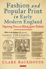 eBook, Fashion and Popular Print in Early Modern England, I.B. Tauris