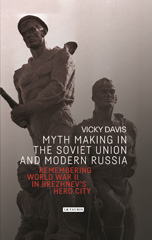 E-book, Myth Making in the Soviet Union and Modern Russia, I.B. Tauris