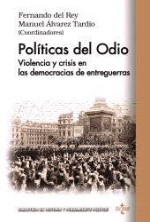 E-book, Políticas del odio : Violencia y crisis en las democracias de entreguerras, Tecnos