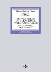 E-book, Teoría breve de Relaciones Internacionales : Una anatomía del mundo?. Quinta edición, Tecnos