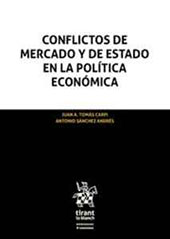eBook, Conflictos de mercado y de Estado en la política económica, Tirant lo Blanch