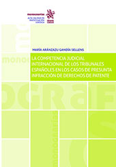E-book, La competencia judicial internacional de los tribunales españoles en los casos de presunta infracción de derechos de patente, Tirant lo Blanch